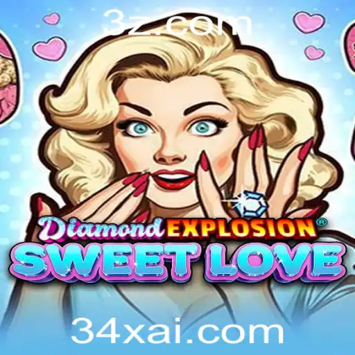 DiamondExplosionSweetLove: Uma Nova Aventura no Mundo dos Jogos