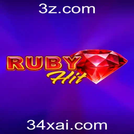 RubyHit: Explorando o Fascínio do Jogo Através da Tecnologia 34x.ai